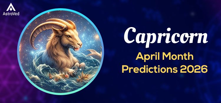 Capricorn Monthly Horoscope - April 2026 Capricorn Monthly Horoscope - April 2026