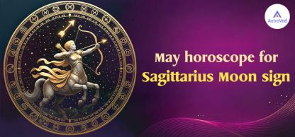 Sagittarius Monthly Horoscope - May 2026 Sagittarius Monthly Horoscope - May 2026