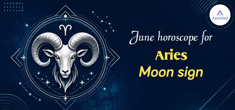 Aries Monthly Horoscope - June 2026 Aries Monthly Horoscope - June 2026