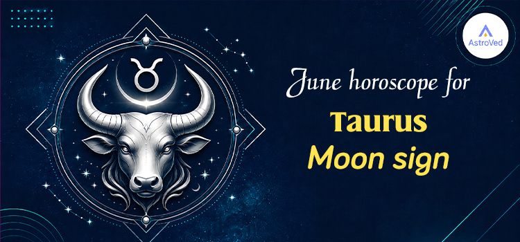 Taurus Monthly Horoscope - June 2026 Taurus Monthly Horoscope - June 2026