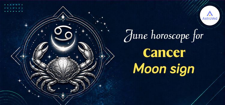 Cancer Monthly Horoscope - June 2026 Cancer Monthly Horoscope - June 2026