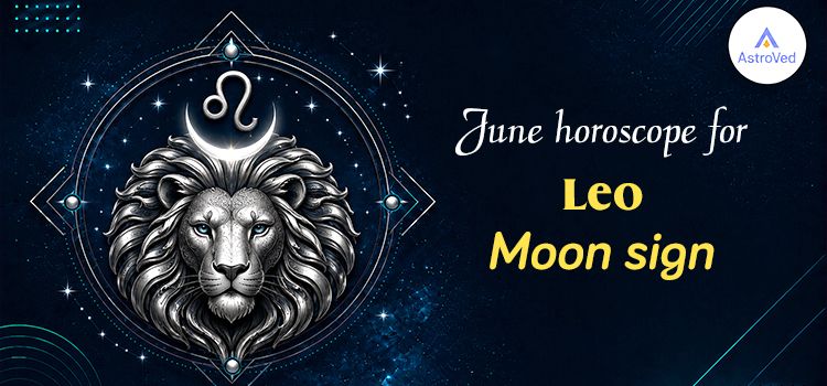 Leo Monthly Horoscope - June 2026 Leo Monthly Horoscope - June 2026