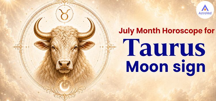 Taurus Monthly Horoscope - July 2026 Taurus Monthly Horoscope - July 2026