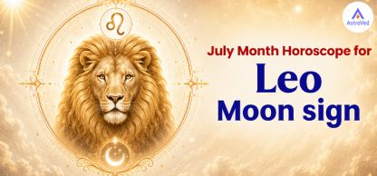 Leo Monthly Horoscope - July 2026 Leo Monthly Horoscope - July 2026