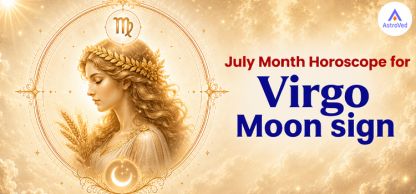 Virgo Monthly Horoscope - July 2026 Virgo Monthly Horoscope - July 2026