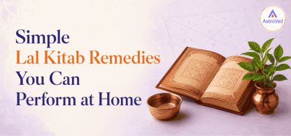 Simple Lal Kitab Remedies to Perform at Home Simple Lal Kitab Remedies to Perform at Home