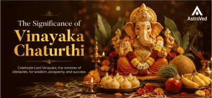 Vinayaka Chaturthi Significance and Rituals Vinayaka Chaturthi Significance and Rituals