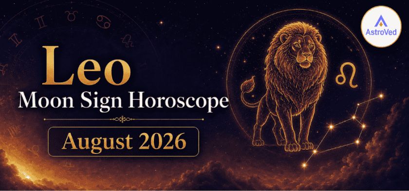 Leo Moon Sign Horoscope August 2026 | Monthly Predictions Leo Moon Sign Horoscope for August 2026 with golden lion, Leo symbol, and constellation