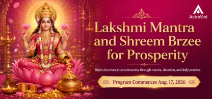 Lakshmi Mantra & Shreem Brzee for Wealth & Prosperity Lakshmi Mantra & Shreem Brzee for Wealth & Prosperity