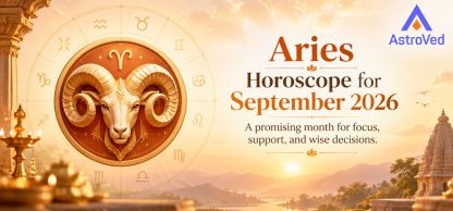 Aries Moon Sign Horoscope September 2026 | AstroVed Aries Moon Sign Horoscope September 2026 | AstroVed