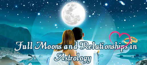 Full Moons and Relationship in Astrology Full Moons and Relationship in Astrology