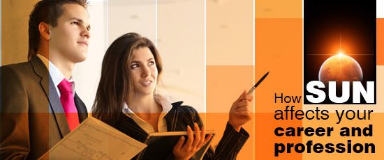 How Sun Influences Career And Profession How Sun Influences Career And Profession