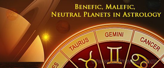 Benefic, Malefic, Neutral Planets in Astrology