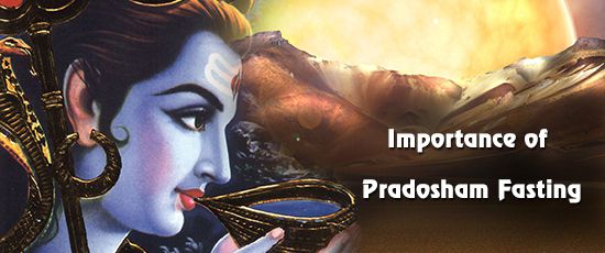 Importance of Pradosham Fasting Importance of Pradosham Fasting
