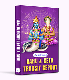 Rahu & Ketu Transit Report