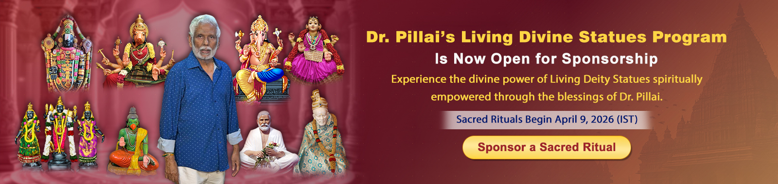 Dr. Pillai's Living Divine Statues Program