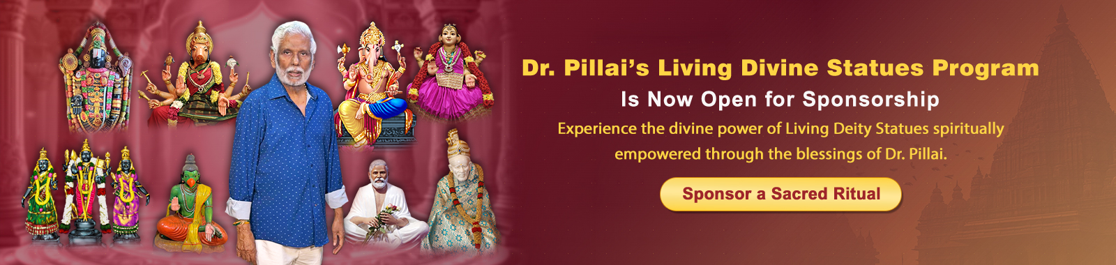 Dr. Pillai's Living Divine Statues Program